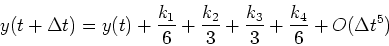 \begin{displaymath}
y(t+\Delta t)=y(t)+\frac{k_1}{6}+\frac{k_2}{3}+\frac{k_3}{3}+\frac{k_4}{6}+O(\Delta t^5)
\end{displaymath}